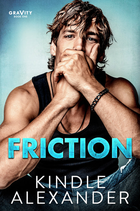 Friction by Kindlealexander (Gravity Book 1) Signed