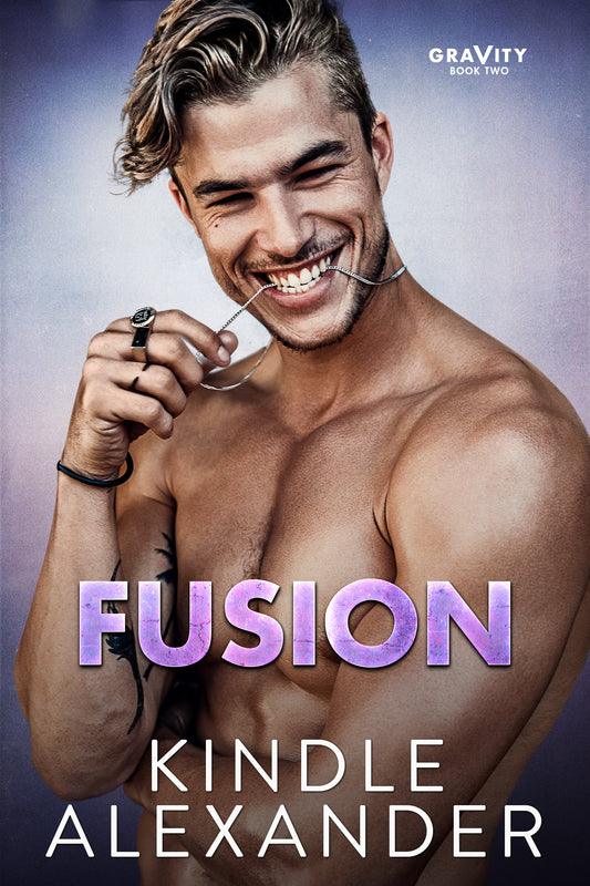 Fusion by Kindle Alexander (Gravity Book 2) Signed