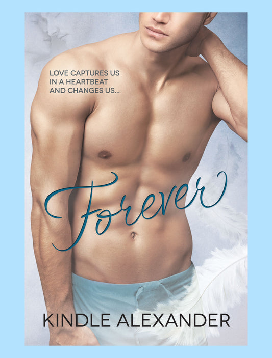 Forever by Kindle Alexander (Always & Forward Duet Book 2)