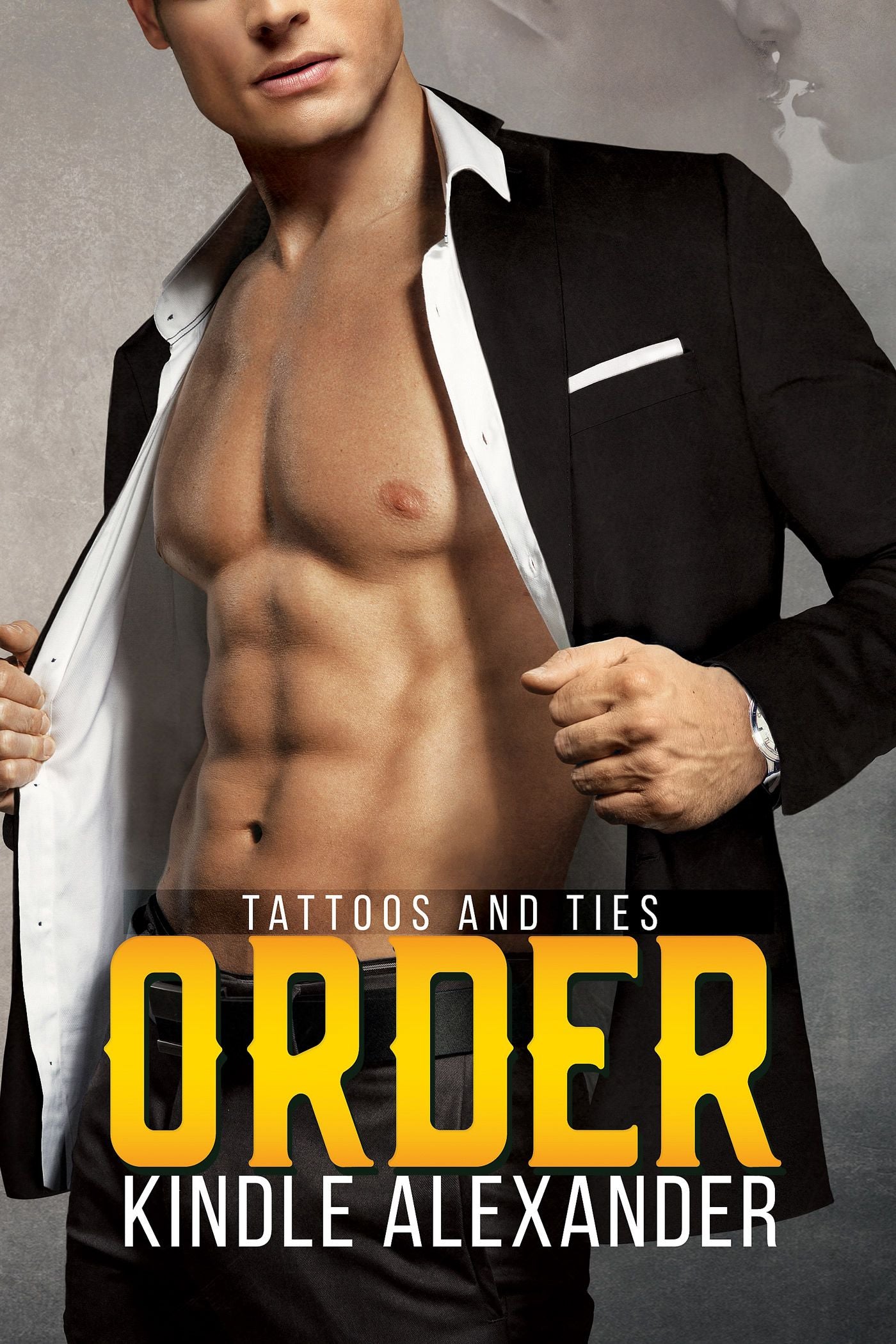 Order by Kindle Alexander (Tattoos & Ties Book2) Signed