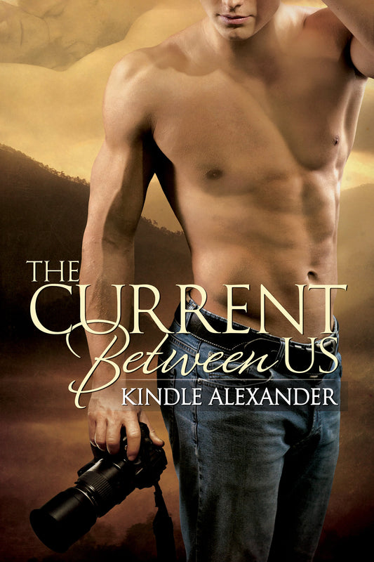 The Current Between Us (Layne family duet, Book 1) Signed